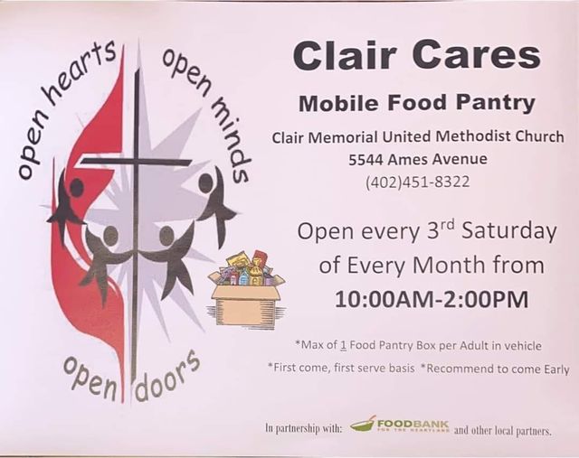 Clair Cares Mobile Food Pantry occurs every 3rd Saturday from 10 am to 2 pm at Clair Memorial United Methodist Church 5544 Ames Ave, Omaha, NE 68104.